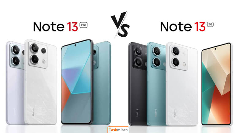 مقایسه Redmi Note 13 و Redmi Note 13 Pro